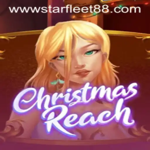 Discover the Excitement of ChristmasReach: A New Gaming Experience with STARFLEET88