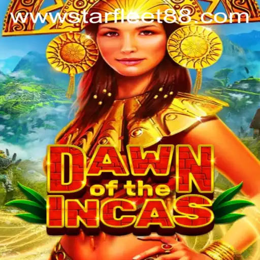 DawnoftheIncas: An Epic Gaming Experience with STARFLEET88