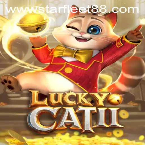 Exploring the Exciting World of LuckyCatII: A Stellar Adventure with STARFLEET88