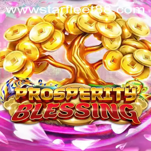 ProsperityBlessing: An In-Depth Guide to the Exciting New Game