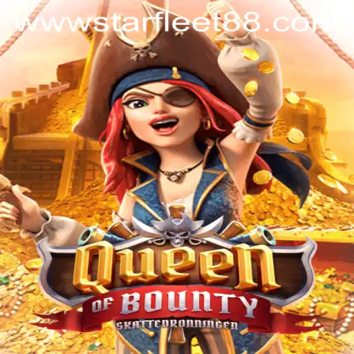 Dive Into the Exhilarating World of QueenofBounty with STARFLEET88